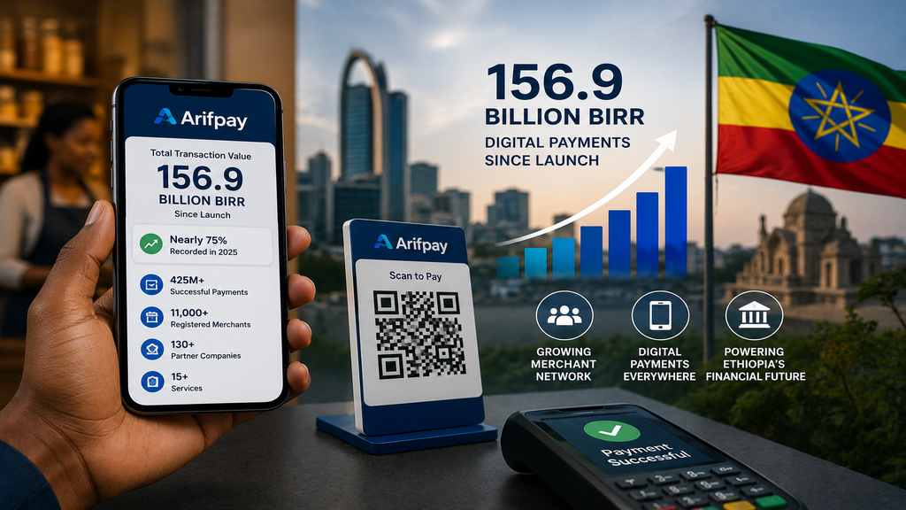 Arifpay Processes Birr 156.9bn as Ethiopia Digital Payments Expand