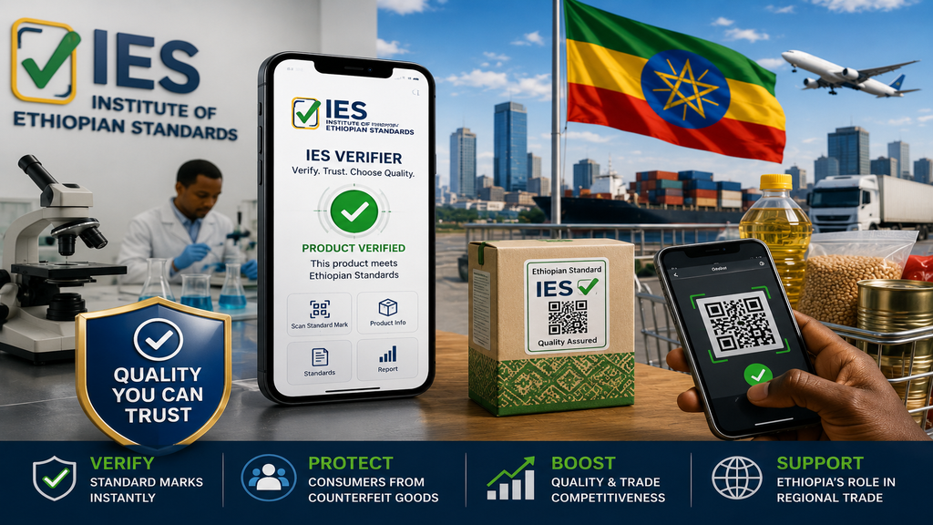 Ethiopia: IES Launches Digital Verifier to Strengthen Product Quality Controls